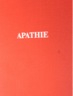 The book 'Apathie' by michael anhalt